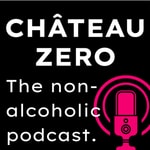 Logo of the podcast Château Zero Podcast Podcast Château Zero Podcast