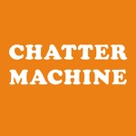 Logo of the podcast Chatter Machine Podcast Chatter Machine