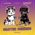 Logo of the podcast Chattez Chiennes Podcast Chattez Chiennes