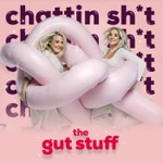 Logo of the podcast Chattin Sh*t with The Gut Stuff Podcast Chattin Sh*t with The Gut Stuff