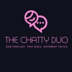 Podcast Chatty Duo
