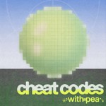 Cheat Codes with Pea Podcast Cheat Codes with Pea