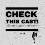 Logo of the podcast Check This Cast ! Podcast Check This Cast !