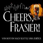 Logo of the podcast Cheers, Frasier! Podcast Cheers, Frasier!