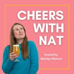 Cheers with Nat Podcast Cheers with Nat