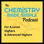 Logo of the podcast Chemistry Made Simple Logo of the podcast Chemistry Made Simple