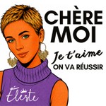 Logo of the podcast Chère Moi, je t'aime. On va réussir Podcast Chère Moi, je t'aime. On va réussir