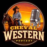 Logo of the podcast Cheval Western Podcast Cheval Western