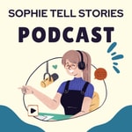 Logo of the podcast Chị Sophie Kể Chuyện Podcast Chị Sophie Kể Chuyện