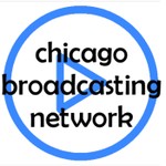 Logo of the podcast Chicago Broadcasting Network Podcast Chicago Broadcasting Network