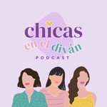 Logo of the podcast Chicas en el diván Podcast Chicas en el diván