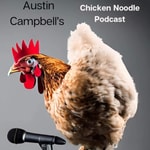 Logo of the podcast Chicken Noodle Podcast Podcast Chicken Noodle Podcast