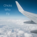 Logo of the podcast Chicks Who Fly Podcast Chicks Who Fly