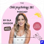 Logo of the podcast Child Psychology 101 Podcast Child Psychology 101