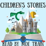 Logo of the podcast Children's Stories Read By Moe Train Podcast Children's Stories Read By Moe Train