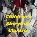 Logo of the podcast Children’s Storytime Classics Podcast Children’s Storytime Classics