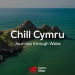 Logo of the podcast Chill Cymru: A Visit Wales Production Podcast Chill Cymru: A Visit Wales Production