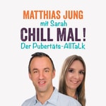 Logo of the podcast Chill mal - Der Pubertäts-AllTalk Podcast Chill mal - Der Pubertäts-AllTalk