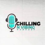 Logo of the podcast CHILLING N VIBING Podcast CHILLING N VIBING