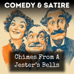 Logo of the podcast Chimes From A Jester’s Bells Podcast Chimes From A Jester’s Bells