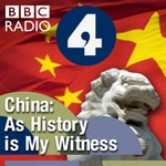 Logo of the podcast China: As History Is My Witness Podcast China: As History Is My Witness