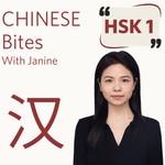 Logo of the podcast Chinese Bites — with Janine | HSK 1️⃣ Podcast Chinese Bites — with Janine | HSK 1️⃣