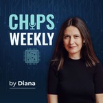 Logo of the podcast Chips Weekly by Diana Podcast Chips Weekly by Diana