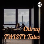Logo of the podcast Chiraq TWISTY Tales Podcast Chiraq TWISTY Tales