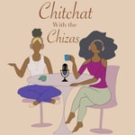 Podcast Chitchat with the Chizas