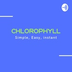 Logo of the podcast Chlorophyll Podcast Chlorophyll