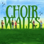 Logo of the podcast Choir Walks Podcast Choir Walks