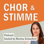 Logo of the podcast Chor & Stimme Podcast Chor & Stimme