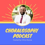 Logo of the podcast Choralosophy Logo of the podcast Choralosophy