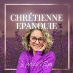 Logo of the podcast Chrétienne Épanouie | Le podcast d'Elpis Podcast Chrétienne Épanouie | Le podcast d'Elpis