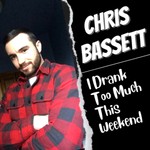Logo of the podcast Chris Bassett “I Drank Too Much This Weekend” Comedy Podcast Podcast Chris Bassett “I Drank Too Much This Weekend” Comedy Podcast