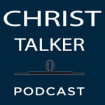 Logo of the podcast Christ Talker Podcast Christ Talker