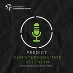 Logo of the podcast Christengemeinde Veltheim Podcast Christengemeinde Veltheim