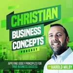 Podcast Christian Business Concepts