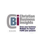 Podcast Christian Business Insights