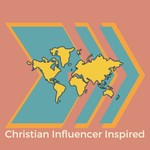 Logo of the podcast Christian Influencer Inspired Podcast Podcast Christian Influencer Inspired Podcast