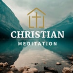 Logo of the podcast Christian Meditation Logo of the podcast Christian Meditation