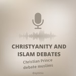 Logo of the podcast Christianity and Islam debates Podcast Christianity and Islam debates