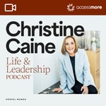 Christine Caine's Life & Leadership Podcast with Propel Women VIDEO Podcast Christine Caine's Life & Leadership Podcast with Propel Women VIDEO