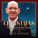 Logo of the podcast Christmas: The Rest of the Story with Rick Renner Podcast Christmas: The Rest of the Story with Rick Renner
