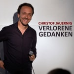 Logo of the podcast Christof Jauernig - Verlorene Gedanken Podcast Christof Jauernig - Verlorene Gedanken