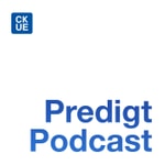 Logo of the podcast Christuskirche Uetersen Predigt-Podcast Podcast Christuskirche Uetersen Predigt-Podcast