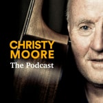 Logo of the podcast Christy Moore - The Podcast Podcast Christy Moore - The Podcast