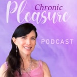 Logo of the podcast Chronic Pleasure Podcast Podcast Chronic Pleasure Podcast