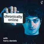Logo of the podcast chronically online with harry daniels Podcast chronically online with harry daniels