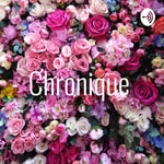 Logo of the podcast Chronique Podcast Chronique